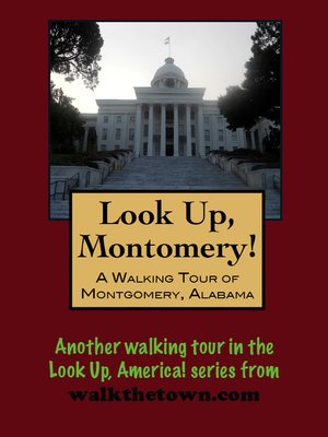 cover image of A Walking Tour of Montgomery, Alabama